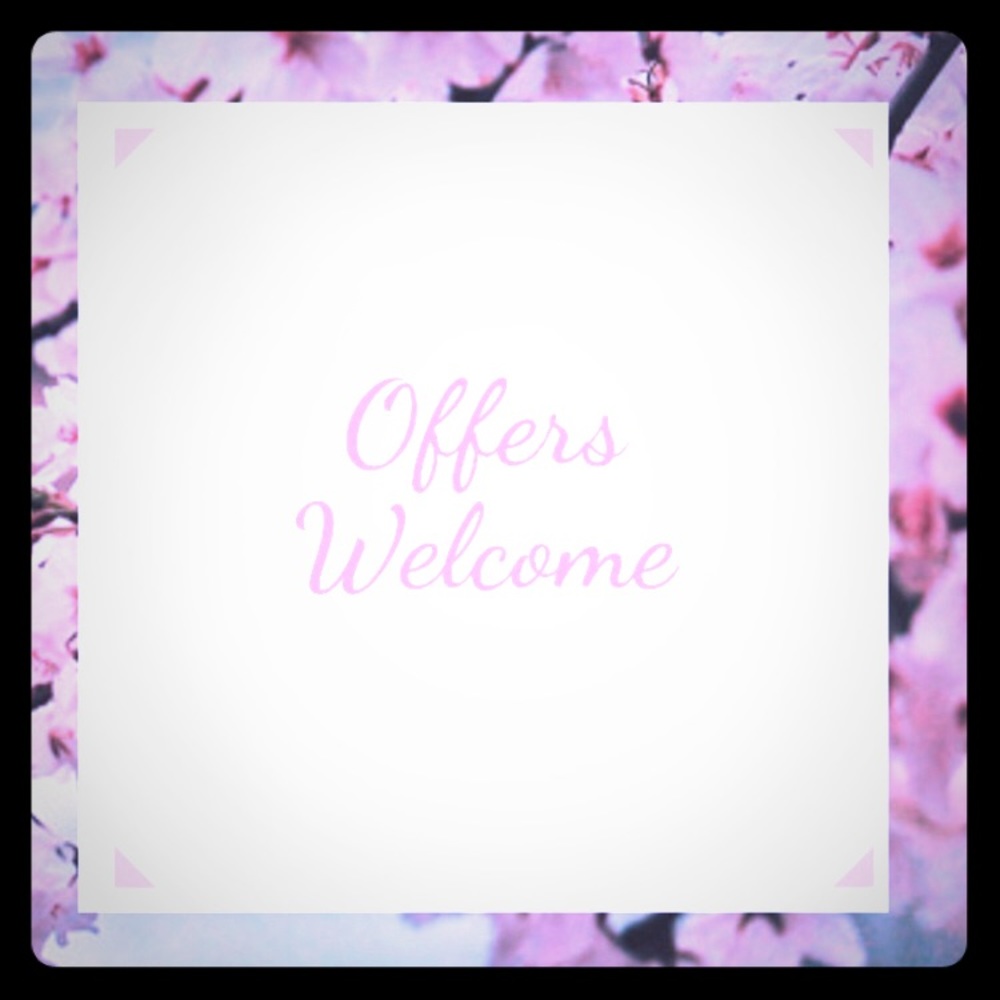 Offers welcome!